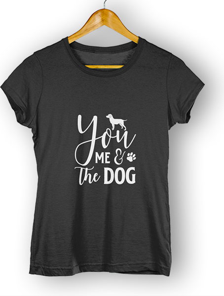 T-shirt Dames - You me & the dog