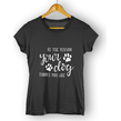 T-shirt Unisex - Be the person your dog thinks you are | Shirts